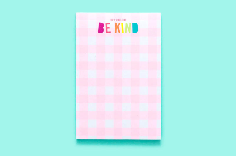 It's Cool to be Kind 4X6 Notepad