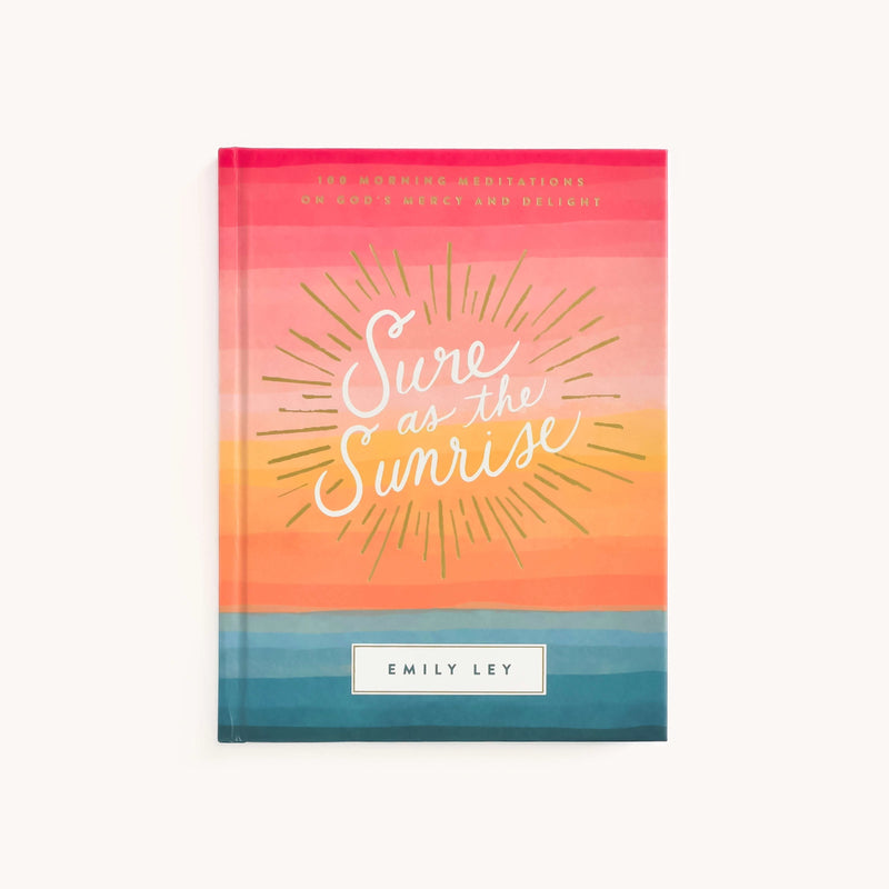 Sure as the Sunrise