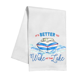 Better to Wake at the Lake - Kitchen Towel
