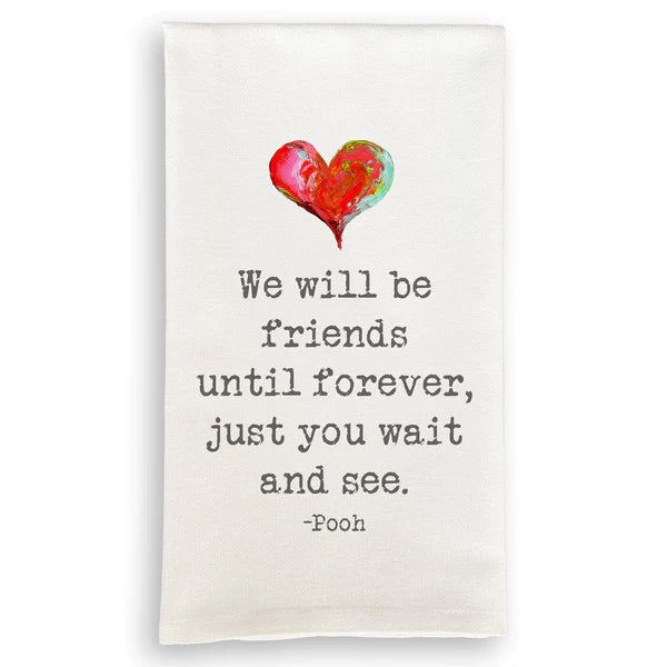 We Will Be Friends Dish Towel