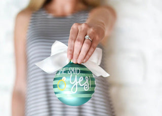 She Said Yes Ornament - Personalization Included - J.A. Whitney