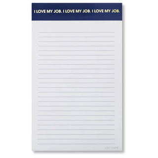 I Love My Job Notepad - J.A. Whitney