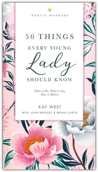 50 Thing Every Young Lady Should Know - J.A. Whitney