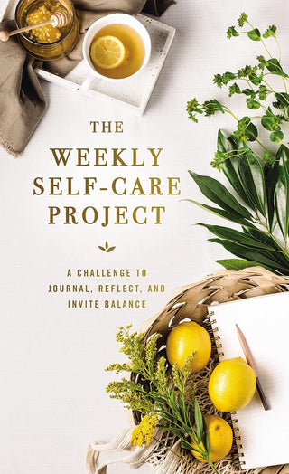 The Weekly Self-Care Project - J.A. Whitney