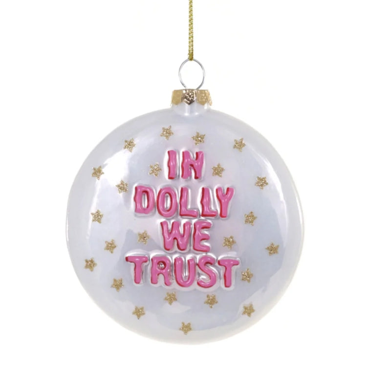 In Dolly We Trust Ornament