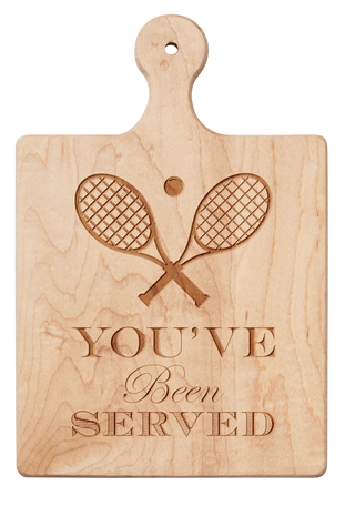 9X6" Maple You've Been Served Board