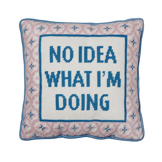No Idea What I'm Doing Embroidered Pillow - J.A. Whitney