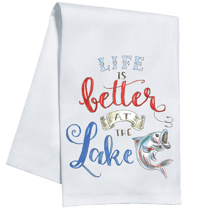 Life is Better at the Lake - Kitchen Towel