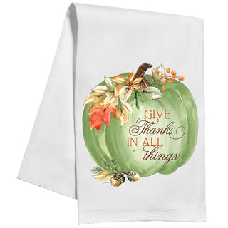Give Thanks in All Things - Kitchen Towel
