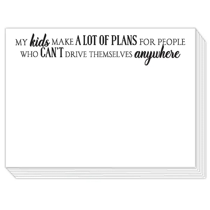 My Kids Make a Lot of Plans... - Mini Slab Notepad