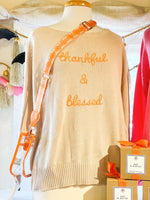 Thankful & Blessed Sweater