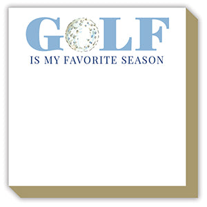 Golf Is My Favorite Season - Luxe Notepad